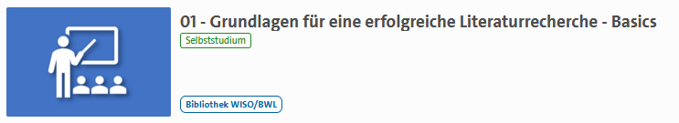 OpenOlat: Grundlagen für eine erfolgreiche Literaturrecherche - Basics