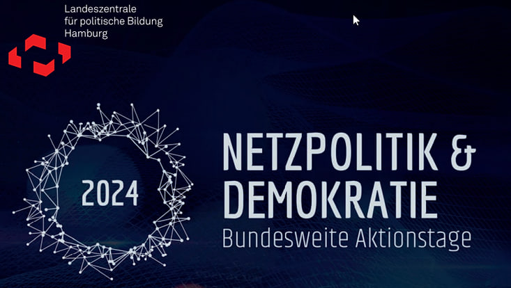 Schriftzug "Netzpolitik und Demokratie - Bundesweite Aktionstage, 2024, Landeszentrale für politische Bildung Hamburg"